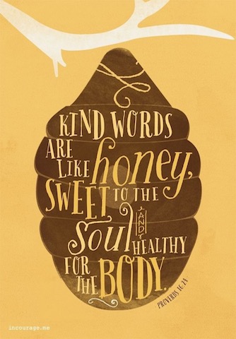 Kind words are like honey graphic